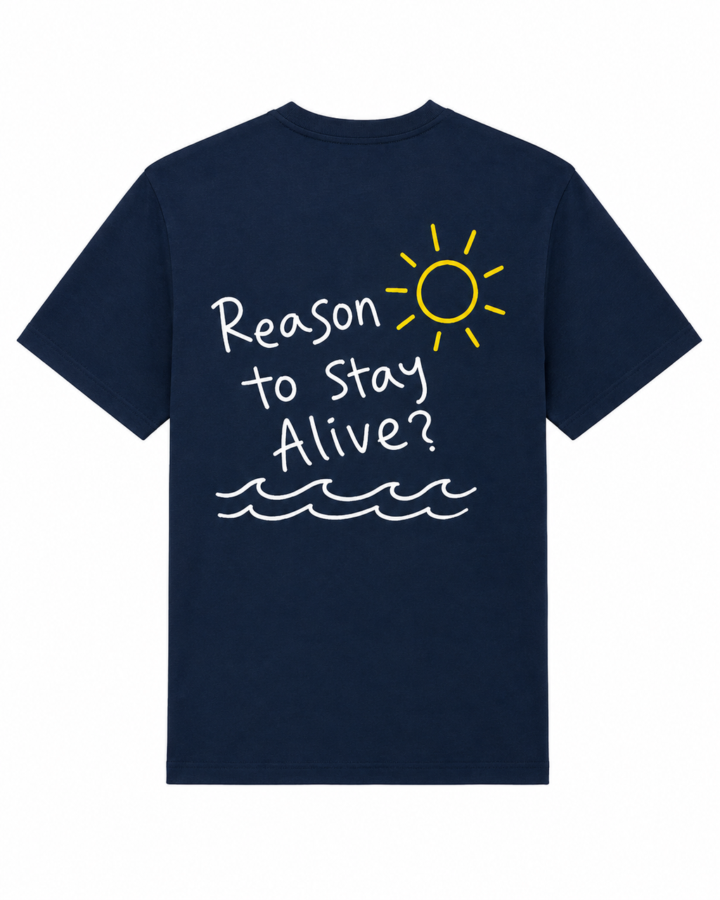 Reason to Stay Alive? navy T-shirt back print
